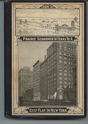 Image du vendeur pour From The Prairie Schooner In Texas To A City Flat In New York mis en vente par Peninsula Books