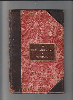 Image du vendeur pour The Seal and Arms of Pennsylvania mis en vente par Peninsula Books