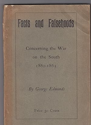 Seller image for Facts And Falsehoods Concerning The War On The South: 1861 - 1865 for sale by Peninsula Books