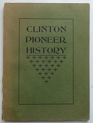 Papers Read At The Pioneer Day Meeting, Clinton Culture Club [Lenawee County, Michigan]