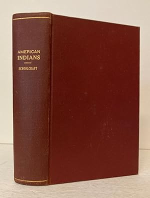 American Indians: Their History, Condition And Prospects, From Original Notes And Manuscripts