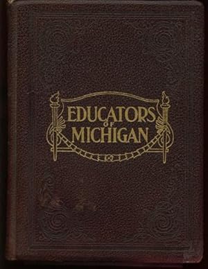 Immagine del venditore per Educators Of Michigan: Biographical venduto da Peninsula Books