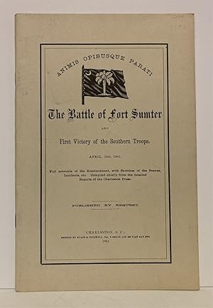 The Battle of Fort Sumter and the First Victory of the Southern Troops, April 13th, 1861