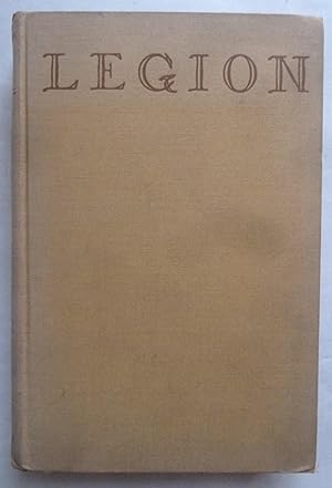 Seller image for Legion: The Book Of The British Legion By Britain's Foremost Writers In Prose And Verse for sale by Peninsula Books