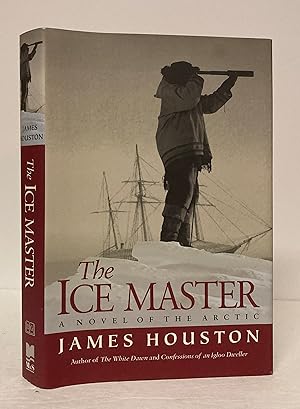 Bild des Verkufers fr The Ice Master: A Novel Of The Arctic zum Verkauf von Peninsula Books