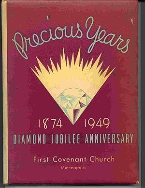 The Days Of Our Years: Seventy-fifth Anniversary 1874 - 1949