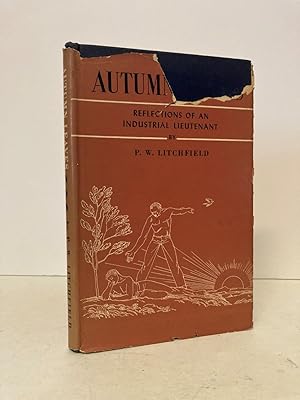 Image du vendeur pour Autumn Leaves: Reflections Of An Industrial Lieutenant mis en vente par Peninsula Books