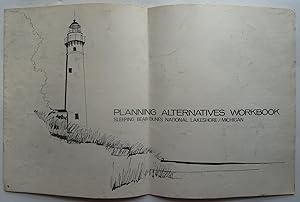 Bild des Verkufers fr Sleeping Bear Dunes National Lakeshore, Michigan: Planning Alternatives Workbook zum Verkauf von Peninsula Books