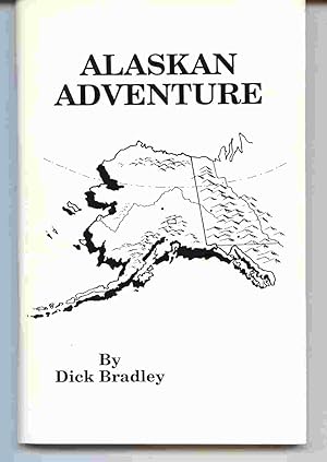 Seller image for Alaskan Adventure for sale by Peninsula Books