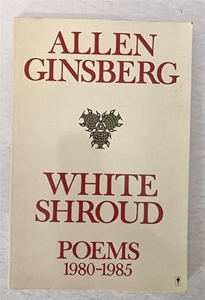 Immagine del venditore per White Shroud: Poems 1980-1985 venduto da Peninsula Books