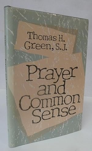 Imagen del vendedor de Prayer and Common Sense a la venta por Peninsula Books
