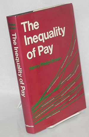 Imagen del vendedor de The inequality of pay a la venta por Bolerium Books Inc.