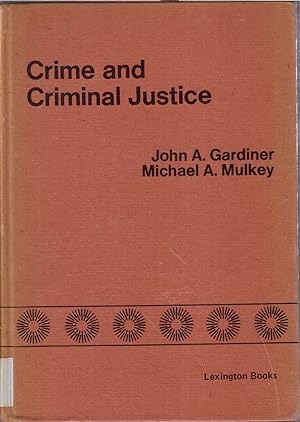 Image du vendeur pour Crime And Criminal Justice Issues In Public Policy Analysis mis en vente par Jonathan Grobe Books