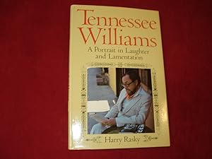 Seller image for Tennesee Williams. A Portrait in Laughter and Lamentation. for sale by BookMine