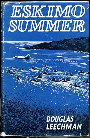 ESKIMO SUMMER. Signed by the author.