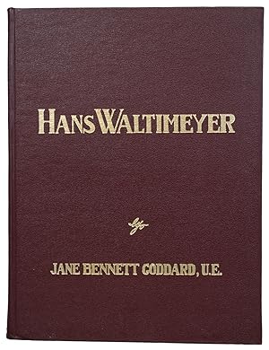 Bild des Verkufers fr Hans Waltimeyer. Being an Historical Account of the Life and Times in Turbulent Eighteenth Century America of Captain John Walden Myers, U.E., Outstanding Royalist Patriot, British Secret Scout, Spy and Soldier-Adventurer, During the Revolution in the American Colonies and the Record of His Consequent Settlement and Patriarchal Founding of a Leading Family of Pioneering Prominence at the Bay Kentie (Quinte) in His Majesty's Loyal Province of Upper Canada zum Verkauf von J. Patrick McGahern Books Inc. (ABAC)