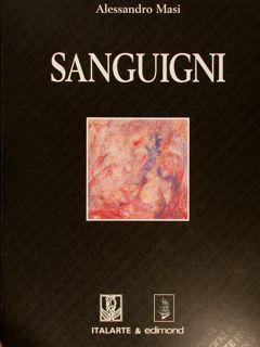 Seller image for SANGUIGNI. for sale by EDITORIALE UMBRA SAS