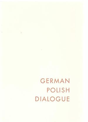 German Polish Dialogue: Letters of the Polish and German Bishops and International Statements