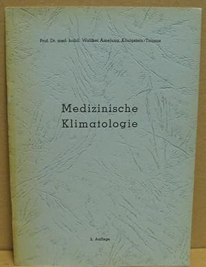 Bild des Verkufers fr Medizinische Klimatologie. zum Verkauf von Nicoline Thieme