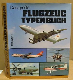 Imagen del vendedor de Das groe Flugzeugtypenbuch. a la venta por Nicoline Thieme