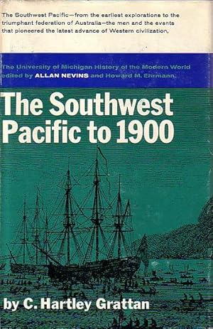 Bild des Verkufers fr THE SOUTHWEST PACIFIC TO 1900 - A Modern History - Australia, New Zealand, the Islands, Antarctica zum Verkauf von Jean-Louis Boglio Maritime Books