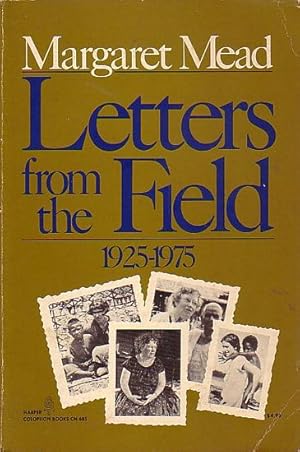 Seller image for LETTERS FROM THE FIELD 1925-1975 for sale by Jean-Louis Boglio Maritime Books