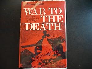 Seller image for War to the Death: The Siege of Saragossa 1808-1809. for sale by J. King, Bookseller,