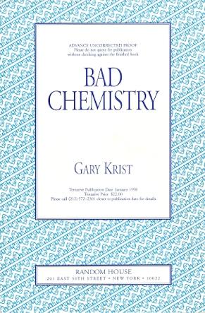 Seller image for Bad Chemistry for sale by Mike Murray - Bookseller LLC