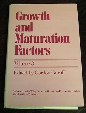 Growth and Maturation Factors, Volume 3