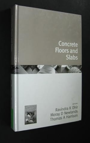 Bild des Verkufers fr Concrete Floors and Slabs, Proccedings of the International Seminar held at the University of Dundee, Scotland, UK on 5-6September 2002. Edited by Ravindra K. Dhir, Moray D. Newlands and Thomas A. Harrison, zum Verkauf von Antiquariat Kretzer