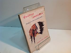 Imagen del vendedor de CUADROS AMERICANOS ESCENAS DE LA VIDA EN LOS ESTADOS UNIDOS LOPEZ VALENCIA FEDERICO 1920 a la venta por LIBRERIA ANTICUARIA SANZ