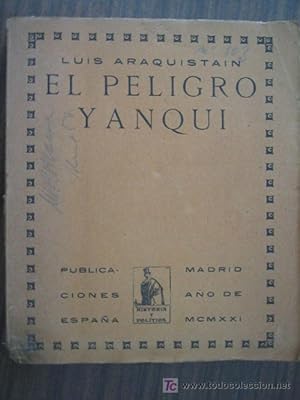 Immagine del venditore per EL PELIGRO YANQUI venduto da Librera Maestro Gozalbo