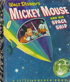 Seller image for MICKEY MOUSE AND HIS SPACE SHIP. for sale by Black Stump Books And Collectables