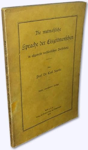 Die mutmaßliche Sprache der Eiszeitmenschen in allgemein verständlicher Darstellung. 2. unv. Aufl.