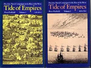 Seller image for Tide of Empires : Decisive Naval Campaigns in the Rise of the West. Volume 1 1481-1654, Volume 2 1654-1763 for sale by Neil Williams, Bookseller