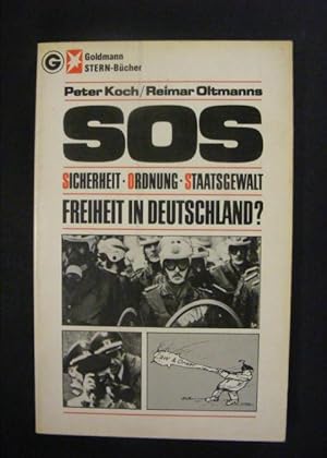 Bild des Verkufers fr SOS Sicherheit Ordnung Staatsgewalt - Freiheit in Deutschland zum Verkauf von Antiquariat Strter