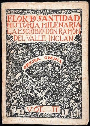 Seller image for Flor de Santidad : Historia milenaria / La escribi Don Ramn del Valle-Incln for sale by Lirolay