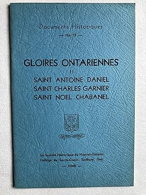 Gloires ontariennes II Saint Antoine Daniel; Saint Charles Garnier; Saint Noel Chabanel (Document...