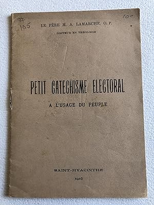 Petit catéchisme électoral à l'usage du peuple