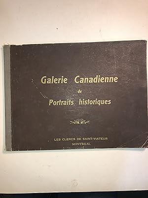 Galerie canadienne de portraits historiques publiée avec des notes biographiques