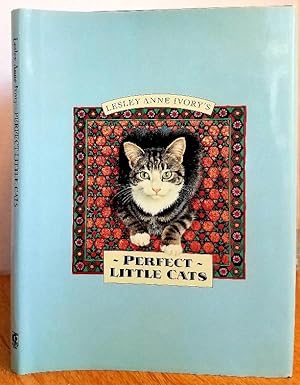 Seller image for PERFECT LITTLE CATS for sale by MARIE BOTTINI, BOOKSELLER