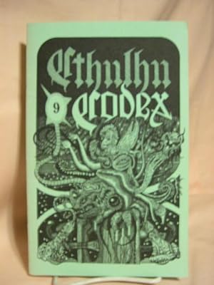 Seller image for CTHUL;HU CODEX; NUMBER 9 for sale by Robert Gavora, Fine & Rare Books, ABAA