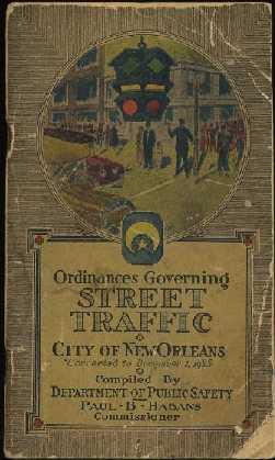 Ordinances Governing Street Traffic : City of New Orleans