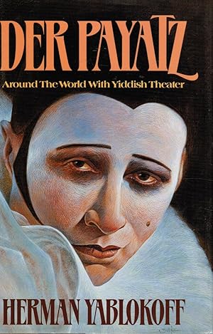 Imagen del vendedor de Der Payatz: around the World with Yiddish Theater a la venta por Bookshop Baltimore