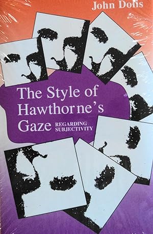 Seller image for The Style of Hawthorne's Gaze: Regarding Subjectivity for sale by School Haus Books
