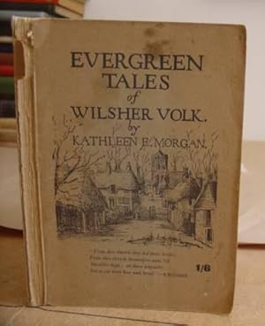 Bild des Verkufers fr Evergreen Tales Of Wiltshire Volk zum Verkauf von Eastleach Books