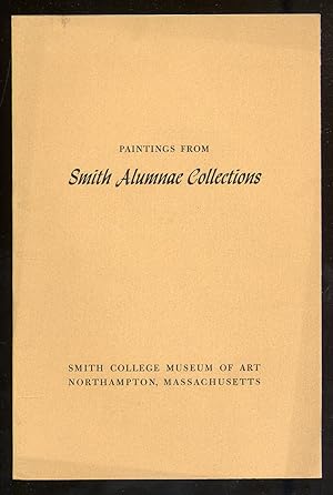 Bild des Verkufers fr (Exhibition catalog): Paintings From Smith Alumnae Collections zum Verkauf von Between the Covers-Rare Books, Inc. ABAA