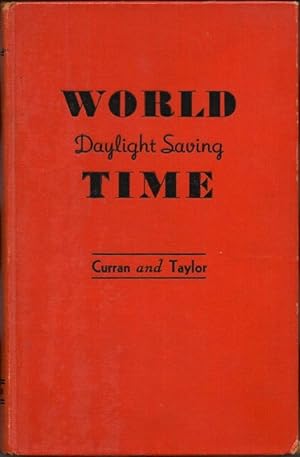 Seller image for World Daylight Saving Time for sale by Florida Mountain Book Co.