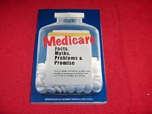 Medicare : Facts, Myths, Problems and Promise