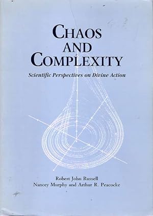 Seller image for Chaos and Complexity : Scientific Perspectives on Divine Action for sale by Mike's Library LLC